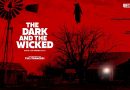 Review zu „THE DARK AND THE WICKED // Ab 14. April 2022 im Kino!“