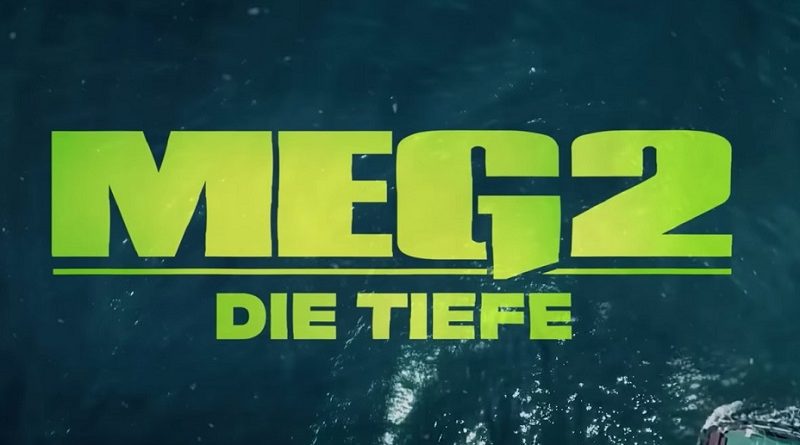 MEG 2: DIE TIEFE – Der erste Trailer ist online! (Kinostart: 03. August 2023)