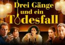 Review zur schwarzen Komödie „Drei Gänge und ein Todesfall“